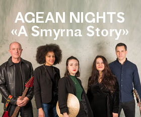 AEGEAN NIGHTS “A Smyrna Story”