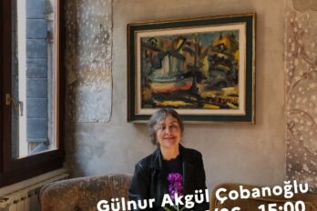 SERGİ & SÖYLEŞİ – GÜLNUR AKGÜL ÇOBANOĞLU