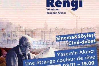 SİNEMA&SÖYLEŞİ – BİR GARİP RÜYA RENGİ
