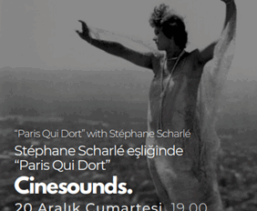 CİNESOUNDS ǀ Paris Qui Dort – Stéphane Scharlé