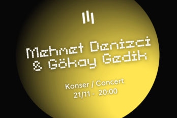 DİJİTAL KASIM 2025 ǀ KONSER: MEHMET DENİZCİ & GÖKAY GEDİK