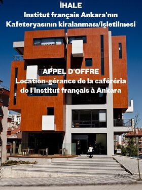 APPEL D’OFFRE : location-gérance du café de l’IFT Ankara