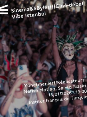 CINÉ-DÉBAT – VIBE ISTANBUL