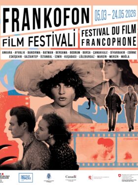 FESTIVAL DU FILM FRANCOPHONE – ISTANBUL