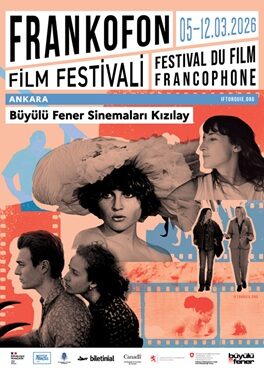 FESTIVAL DU FILM FRANCOPHONE ǀ Ankara